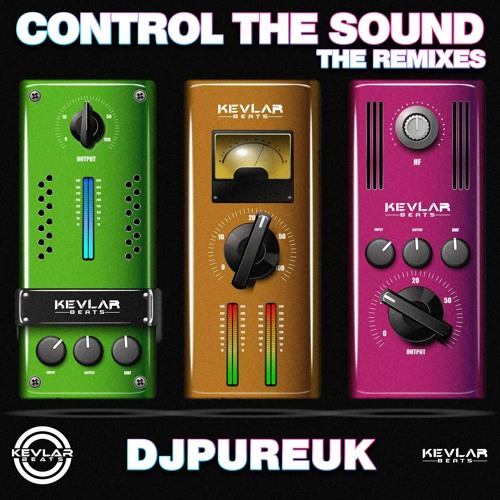 DJ PureUK - Control The Sound (Ill Dynamics Remix) [Kevlar Beats] [CLIP]