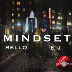 Rello - Mindset ft. E.J.
