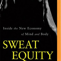 DOWNLOAD PDF 🗸 Sweat Equity by  Jason Kelly &  Eric Martin [EBOOK EPUB KINDLE PDF]