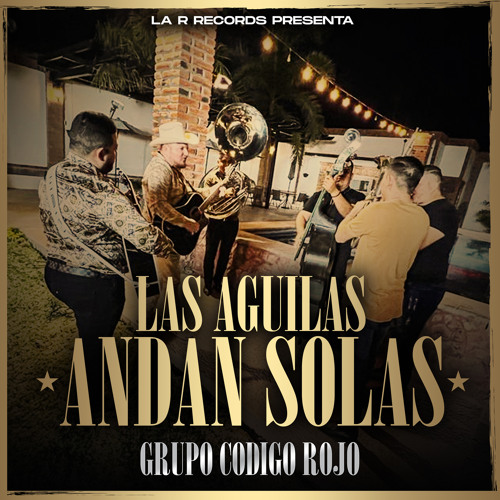 Las Aguilas Andan Solas (En Vivo)