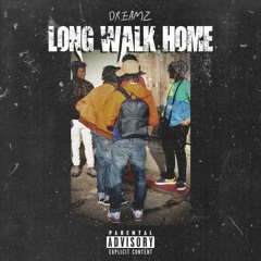 Dreamz - Long walk home