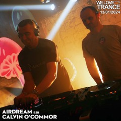 Airdream b2b Calvin O'Commor LIVE @ We Love Trance CE050 (13-01-2024 - 2Progi - Poznań)