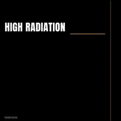 High Radiation (original Mix)