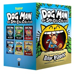 Kindle⚡online✔PDF Dog Man: The Supa Epic Collection: From the Creator of Captain Underpants (Do