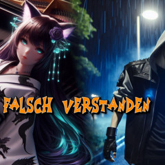 Falsch Verstanden