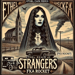 Strangers Ethel Cain Dance Remix