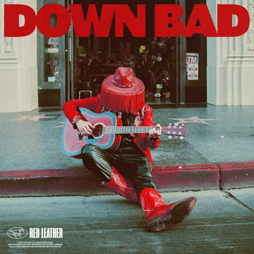 DOWN BAD