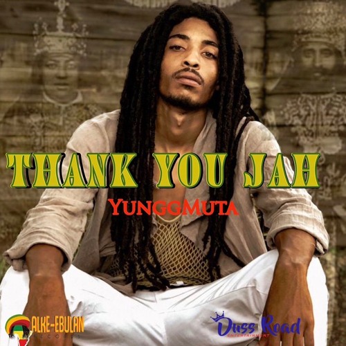 Thank You Jah