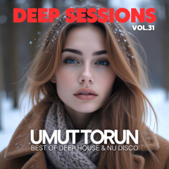 Umut Torun - Deep Sessions Vol. 31