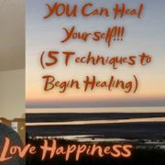 You Can Heal Yourself!!!(5Techniques to Heal) #healing #relationshipadvice #growthmindset  #fyp