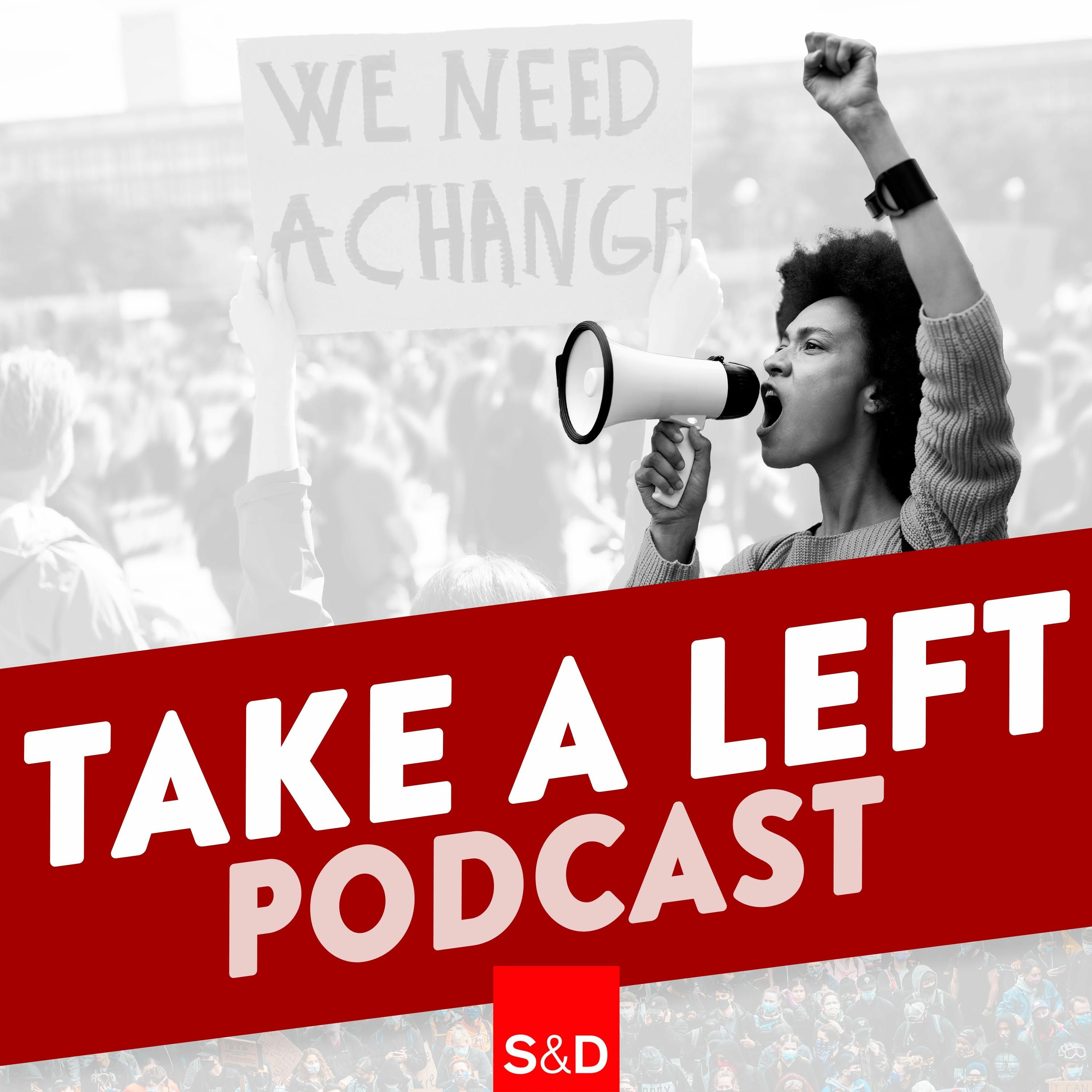 Socialists and Democrats: Take a Left