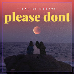 Please Dont
