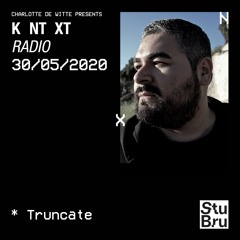 Charlotte de Witte presents KNTXT: Truncate (30.05.2020)