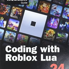 TÉLÉCHARGER Coding with Roblox Lua in 24 Hours: The Official Roblox Guide (Sams Teach Yourself) po