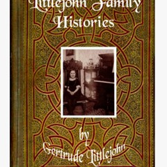 Littlejohn Family History Chapter 1 - 1924