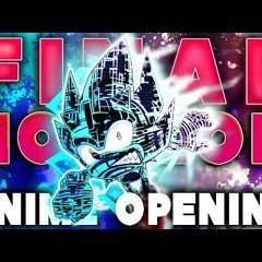 I remixed Sonic Music into the ULTIMATE opening for Final Horizon (TV SIZE) Sonic Frontiers