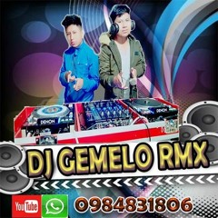 CHICHA ANDINA......... 🎧👑 DJ GEMELO RMX👑 🎧