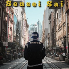 Sensai Sai - Wake Up Prod Anno Domino