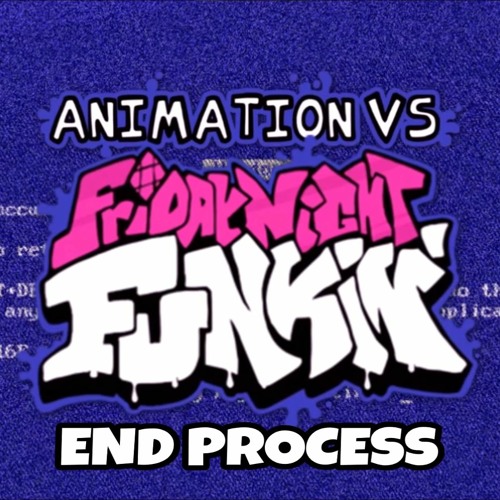 End Process - Vs The Chosen One (Animation Vs FNF)