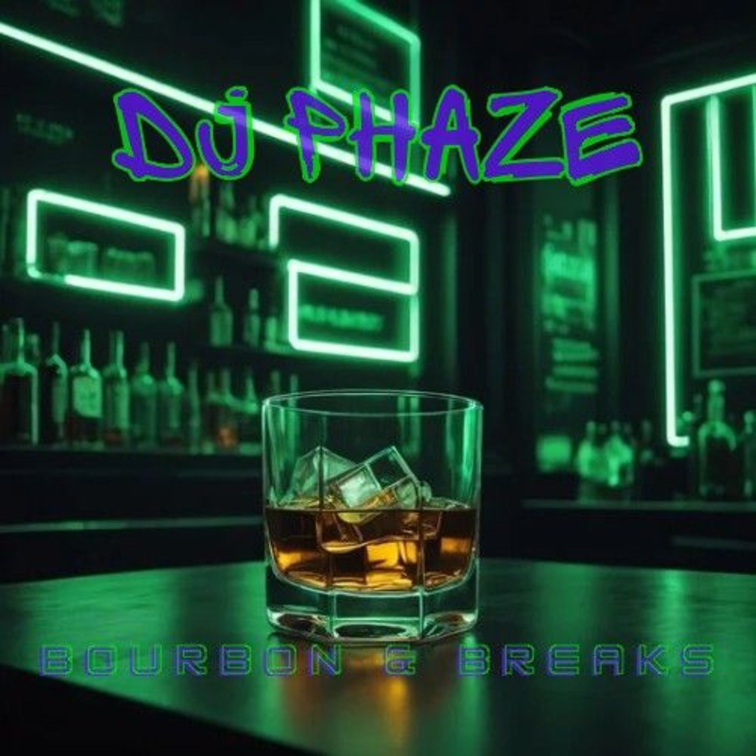Stream Bourbon & Breaks Mix Vol. 1 by DJ_PHAZE | Listen online for free ...
