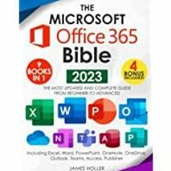 ((Read PDF) The Microsoft Office 365 Bible: The Most Updated and Complete Guide to Excel, Word, Powe