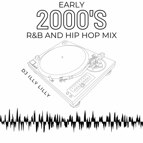 Early 2000's R&B Hip Hop Mix