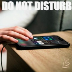 Do Not Disturb (A^th Prod.)