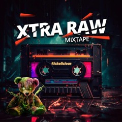 Xtra Raw #17 OVERDOSE Mixtape