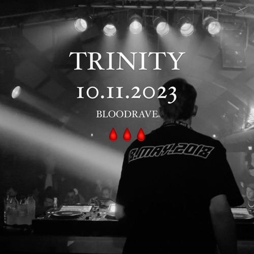 TRINITY Closing 10.11.2023 (livecut)