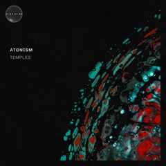 Atonism - Temples EP | ATNM019