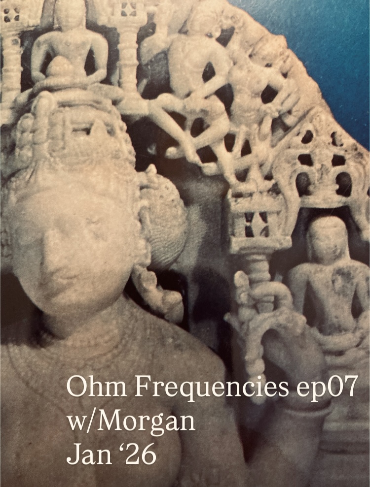 Ohm Frequencies Ep. 06