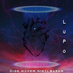 Dige Mohem Nisti Baram