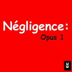 Négligence
