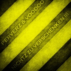 Perverz & Voodoo - Heller Blitz