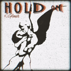 Hold On