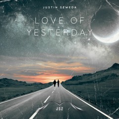 Love of Yesterday (Radio Edit)