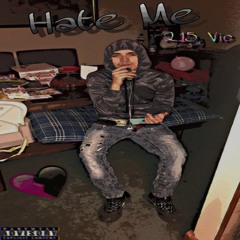 Hate Me