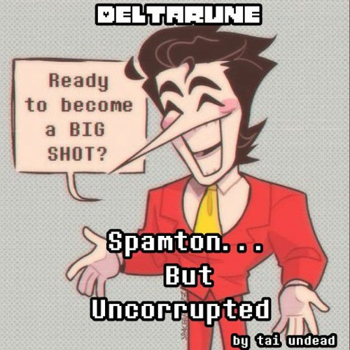 Stream [Deltarune AU] - Spamton... But Uncorrupted by F.P'S ARCHIVES ...