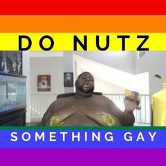 DO NUTZ - SOMETHING GAY - KRISPY KREME BART SIMPSON SNOOP DOGG BEAT QUARANTINE