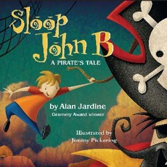 ebook read pdf 🌟 Sloop John B: A Pirate's Tale Read online