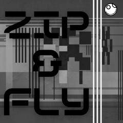 Zip & Fly