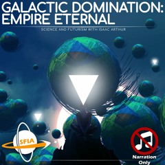 Galactic Domination Empire Eternal (Narration Only)