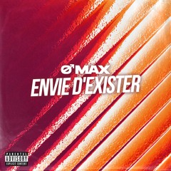 ENVIE D'EXISTER