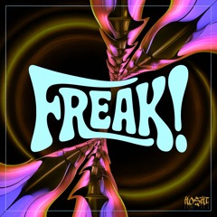 FREAK! (freakanoid 2.0) (EPROM+ZEKE BEATS+CHEE x LANA DEL REY)
