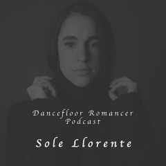 Dancefloor Romancer 114: Sole Llorente