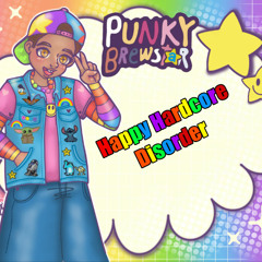 Punky Brewstar Happy Hardcore Disorder