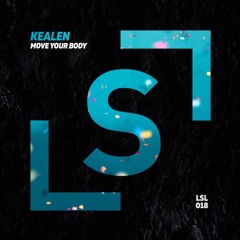 Kealen - Move Your Body