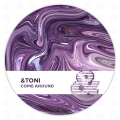 &Toni - Come Around