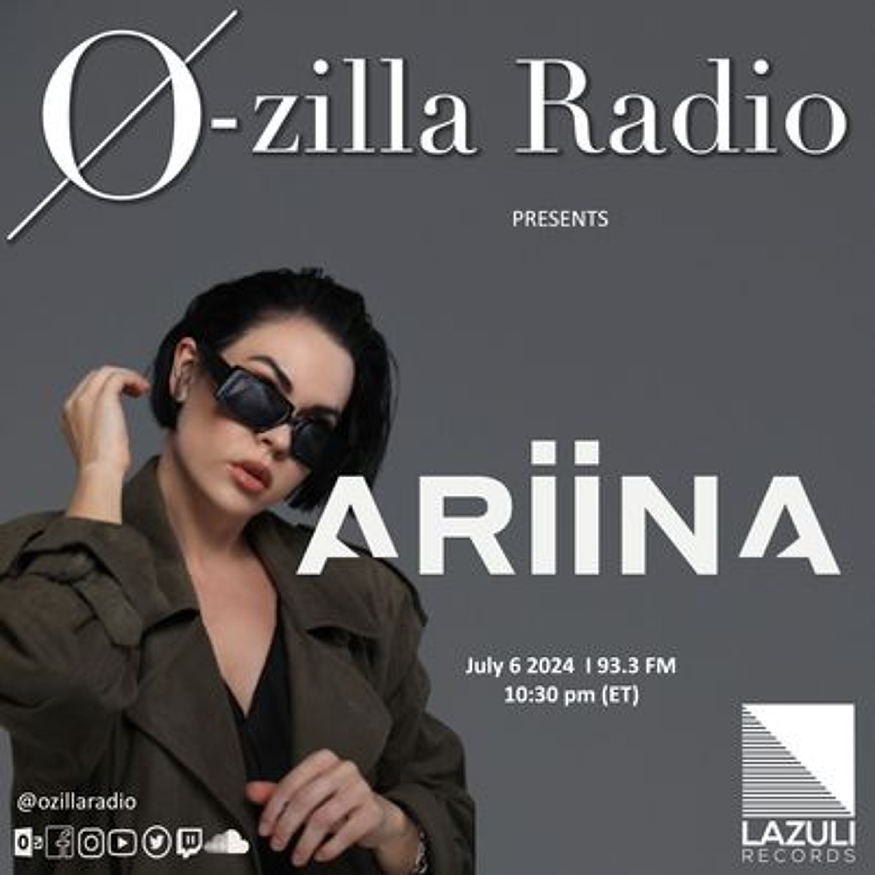 Ozilla Radio Podcast with ARIINA  06.07.2024 episode artwork