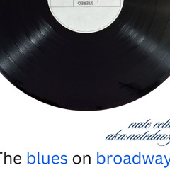 the Blues on Broadway
